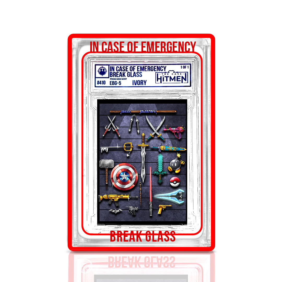 In Case Of Emergency Break Glass